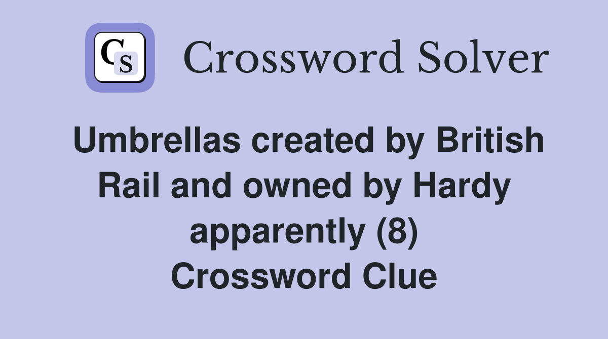 Umbrellas created by British Rail and owned by Hardy apparently (8